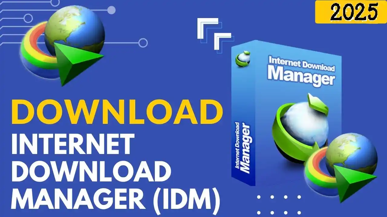 Internet Download Manager 2025 Free Download